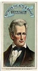 1880-86 Between the Acts & Bravo Presidents (N346) #NNO Andrew Jackson Front