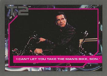1991 Impel Terminator 2: Judgment Day #7 I Can't Let You Take the Man's Bike, Son. Front