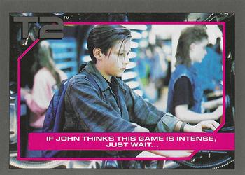 1991 Impel Terminator 2: Judgment Day #20 If John Thinks This Game Is Intense, Just Wait... Front
