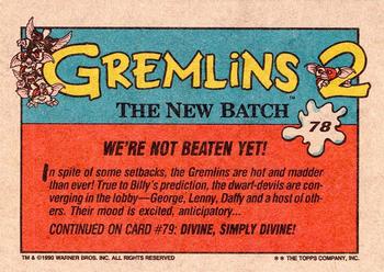 1990 Topps Gremlins 2: The New Batch #78 We're Not Beaten Yet! Back