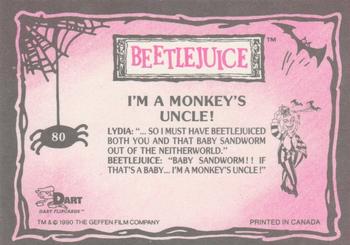 1990 Dart Beetlejuice #80 I'm a Monkey's Uncle! Back