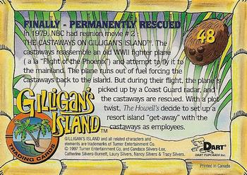 1998 Dart Gilligan's Island #48 Finally - Permanently Rescued Back