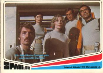 1976 Donruss Space: 1999 #49 Main Mission Command gazes upon a possible new home. Front
