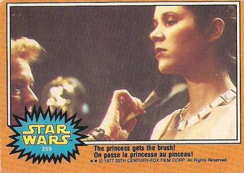 1977 O-Pee-Chee Star Wars #259 The princess gets the brush! Front