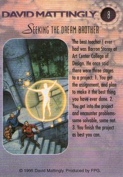 1995 FPG David Mattingly #8 Seeking the Dream Brother Back