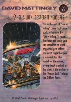 1995 FPG David Mattingly #22 Angels Luck: Desperate Measures Back