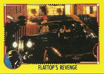 1990 Topps Dick Tracy Movie #43 Flattop's Revenge Front