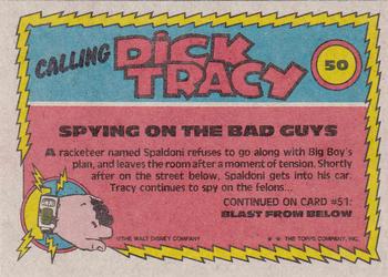 1990 Topps Dick Tracy Movie #50 Spying on the Bad Guys Back