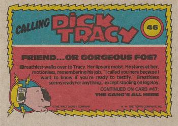 1990 Topps Dick Tracy Movie #46 Friend ... Or Gorgeous Foe? Back