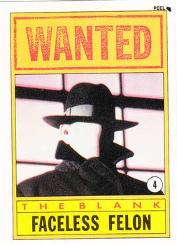 1990 Topps Dick Tracy Movie - Stickers #4 The Blank:  Faceless Felon Front