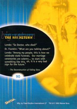 1999 SkyBox Babylon 5: Profiles #90 Some Will Never Forget The Big Return Back