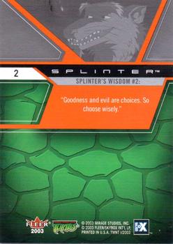 2003 Fleer Teenage Mutant Ninja Turtles #2 Splinter's Wisdom #2: 