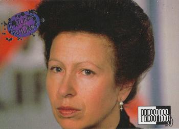 1993 Press Pass The Royal Family - Silver Foil Enhanced #108 Princess Anne Front