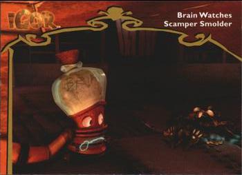 2008 Upper Deck Igor Movie #9 Brain Watches Scamper Smolder Front