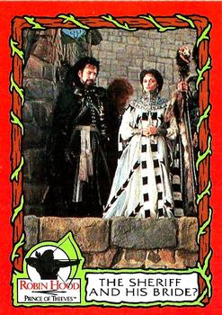 1991 Topps Robin Hood: Prince of Thieves (55) #45 The Sheriff and His Bride? Front