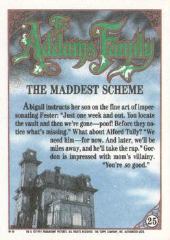 1991 Topps The Addams Family #25 The Maddest Scheme Back