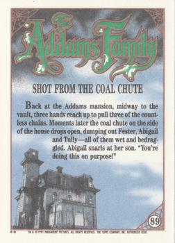 1991 Topps The Addams Family #89 Shot from the Coal Chute Back