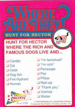 1992 Pacific Where are They? #4 Hunt for Hector    where the rich and famous d Back