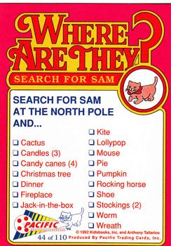1992 Pacific Where are They? #44 Search for Sam     at the North Pole Back