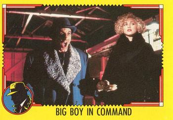 1990 O-Pee-Chee Dick Tracy Movie #29 Big Boy in Command Front