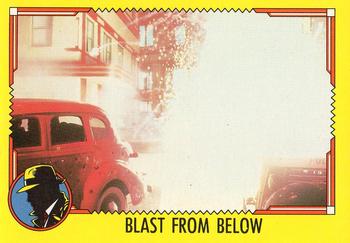 1990 O-Pee-Chee Dick Tracy Movie #51 Blast from Below Front