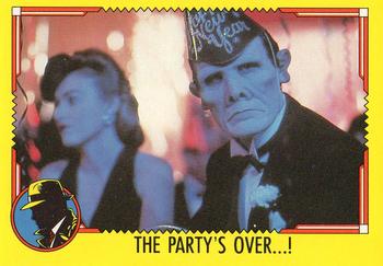 1990 O-Pee-Chee Dick Tracy Movie #77 The Party's Over! Front