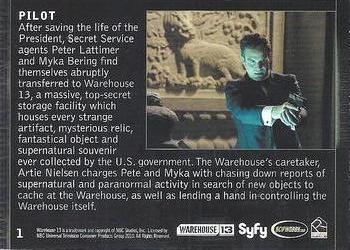 2010 Rittenhouse Warehouse 13 Season 1 #1 After saving the life of the President, Secret Back