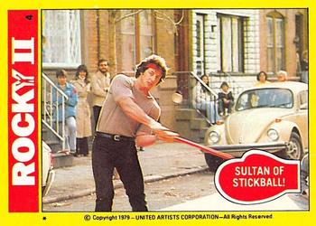 1979 Topps Rocky II #4 Sultan of Stickball! Front