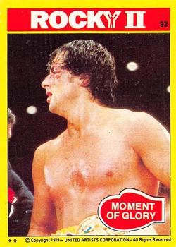 1979 Topps Rocky II #92 Moment of Glory Front