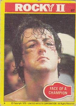 1979 Topps Rocky II #97 Face of a Champion Front