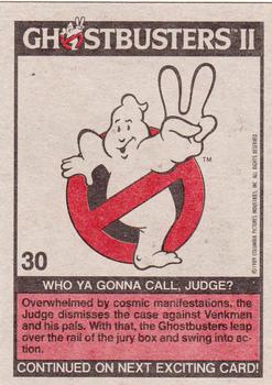 1989 Topps Ghostbusters II #30 Who Ya Gonna Call, Judge? Back