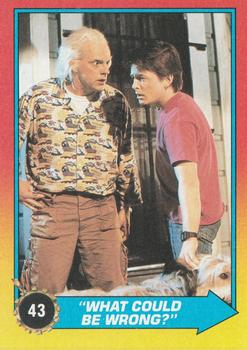 1989 Topps Back to the Future Part II #43 What Could Be Wrong? Front