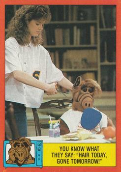 1988 Topps ALF 2nd Series #52 You know what they say: 