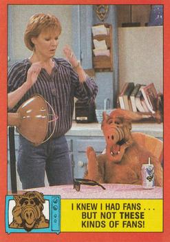1988 Topps ALF 2nd Series #55 I knew I had fans ... but not these kinds of fans! Front