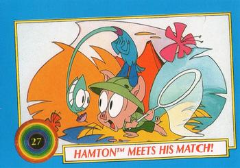 1991 Topps Tiny Toon Adventures #27 Hamton Meets His Match! Front