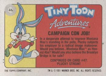 1991 Topps Tiny Toon Adventures #46 Campaign Con Job! Back