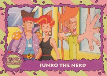 1991 Topps Toxic Crusaders #13 Junko the Nerd Front