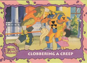 1991 Topps Toxic Crusaders #25 Clobbering a Creep Front