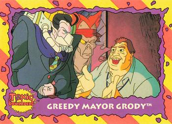 1991 Topps Toxic Crusaders #46 Greedy Mayor Grody Front