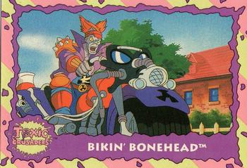 1991 Topps Toxic Crusaders #70 Bikin' Bonehead Front