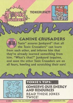 1991 Topps Toxic Crusaders #88 Canine Crusaders Back