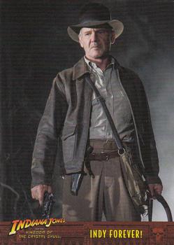 2008 Topps Indiana Jones and the Kingdom of the Crystal Skull #72 Indy Forever! Front