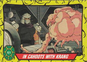 1989 O-Pee-Chee Teenage Mutant Ninja Turtles #61 In Cahoots with Krang Front