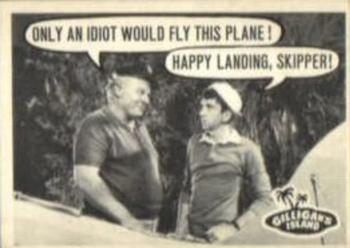 1965 Topps Gilligan's Island #40 Only an idiot would fly this plane! Happy lan Front