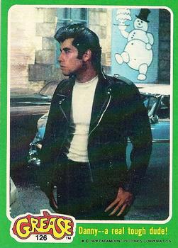 1978 Topps Grease #126 Danny--a real tough dude! Front