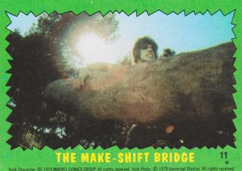 1979 Topps The Incredible Hulk #11 The Make-Shift Bridge Front