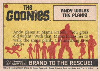 1985 Topps The Goonies #55 Andy Walks the Plank! Back