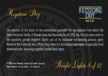 1995 Coors - Bright Lights #8 Keystone Dry Back
