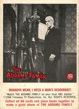 1964 Donruss The Addams Family #52 Whaddya Mean, I Need a Man's Deodorant? Front