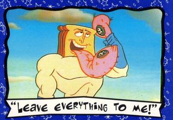 1995 Dynamic Marketing The Ren & Stimpy Show #8 Leave everything to me! Front